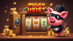 Piggy Heist